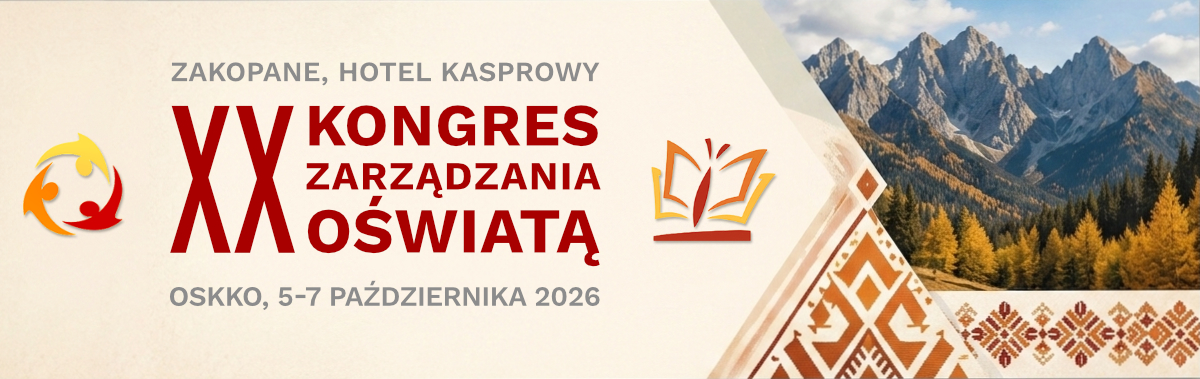 XX Kongres Zarz�dzania O�wiat� � Zakopane, 5�7 pa�dziernika 2026